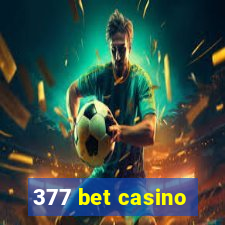 377 bet casino